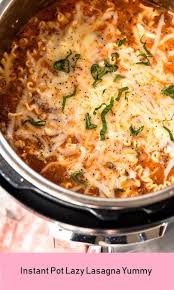 Instant Pot Lazy Lasagna Yummy Pot Recipes Easy Instant Pot Recipes Chicken Instant Pot Dinner Recipes
