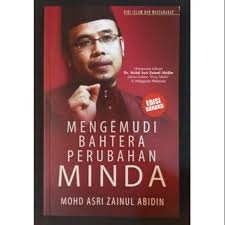 19 07 2011 dr asri zainul abidin kematian yang baik. Mengemudi Bahtera Perubahan Minda Edisi Baharu Dr Maza Mohd Asri Zainul Abidin Shopee Malaysia