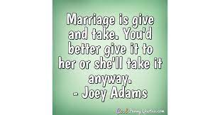 Tanto metro & devonte] if she said she want it, if she said she need yeah! Marriage Is Give And Take You D Better Give It To Her Or She Ll Take It Anyway