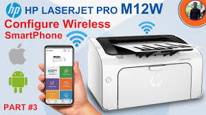 I have just bought a new printer, a laserjet pro m12w. Part 3 Hp Eprint Hp Laserjet Pro M12w How To Connect Mobile Print Youtube