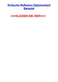 Lesen sie erfahrungsberichte für diplomarbeiten von ghostwriter. Kritische Reflexion Diplomarbeit Beispiel By Yolandawulea Issuu
