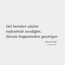 Ahmed Arif Ask Sozleri Ayrilik Sozleri Ilham Verici Sozler Ilham Verici Alintilar