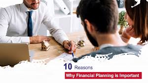 Values assets by appraising current condition; 10 Reasons Why You Should Have A Financial Plan Ptic India
