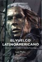 Detalles de: El vuelco latinoamericano : de Cristóbal Colón a Juana Azurduy 