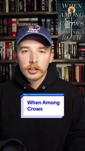 When among Crows