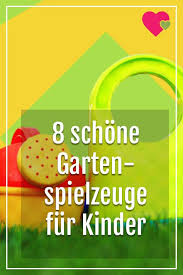 Der Sommer Kann Kommen Die 8 Schonsten Gartenspielzeuge Fur Kinder Gartenspielzeug Spielzeug Draussen Und Spielzeug Fur Kleinkinder
