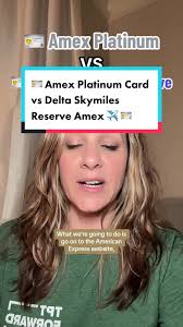 Replying to @Agnes Which credit card would you choose: The Platinum  American Express card or the Delta Skymiles Reserve American Express Card?  #deltaskymiles #deltaskymilesreserve ...