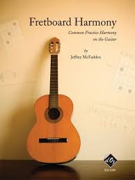 Mcfadden Fretboard Harmony For Solo Guitar