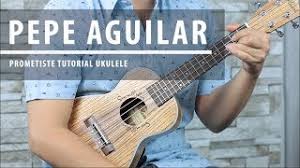 Como Tocar Prometiste De Pepe Aguilar En Ukulele Tutorial Facil Youtube 2,324 likes · 39 talking about this. como tocar prometiste de pepe aguilar