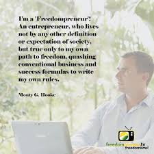 I M A Freedompreneur An Entrepreneur Who Lives Not By Any Other Definition Or Expectation Of Society But T With Images Success Formula Paths To Freedom Definitions