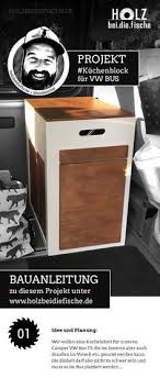 Projekt Mobiler Kuchenblock Schrank Fur Camper Vw Bus Von Holzbeidiefische Eine Projektbeschreibung Findet Ihr Auf Www Hol Vw Bus Vw Bus Camper Vw Campingbus