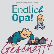 Lustige Sprüche Opa Werden