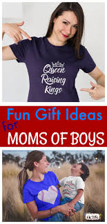 Mom gift shirt, mommy present, cool mom shirt, new mom gift, new mommy tees orionndesigns 5 out of 5 stars (437) $ 9.60. Super Fun Gift Ideas Moms Of Boys Will Absolutely Love