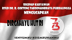 In 2018, the parade was moved to putra square, a square in putrajaya just south of the city. Selamat Hari Kemerdekaan Indonesia Ke 73 Rsud Dr R Goeteng Taroenadibrata Purbalingga