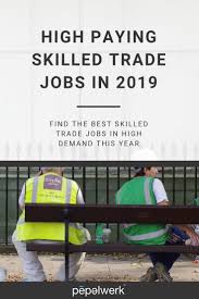 Find The Best Skilled Trade Jobs In High Demand This Year Post Secondary Education Trade School Trading