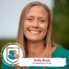 Congratulations to Kelly Buist as she has accepted a call to Calvin CRC in  Grand Rapids, MI! Kelly is a Grand Rapids native and has been married to  her husband Don for