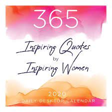 365 Inspiring Women 2020 Daily Desktop Calendar Calendar Quotes Desktop Calendar Calendar