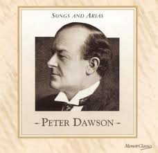 Peter Dawson: Songs and Arias