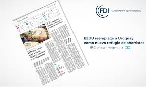 El diario económico más confiable del mercado, brindando información sobre economía, finanzas, negocios, acompañada de análisis, opinión y enmarcada políticamente. El Cronista Argentina Ee Uu Reemplazo A Uruguay Como Nuevo Refugio De Ahorristas Fdi Gerenciadora De Patrimonios