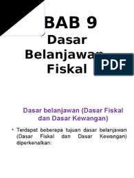 Dasar fiskal bertujuan mencapai tingkat guna tenaga penuh dan mengawal inflasi. Bab 9 Dasar Fiskal