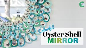 Thanks for putting it all together. Colorful Oyster Shell Wreath Youtube