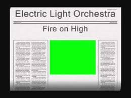 Electric Light Orchestra Fire On High Radio Edit Electric Lighter Summer Songs Orchestra