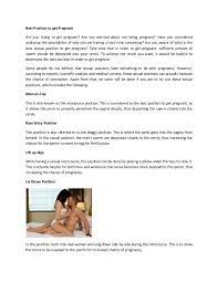 Gupta says that everything is fair game, so long as you're never completely on your back and you're so, ahead, we've rounded up some of the best positions for pregnant mothers. Best Position To Get Pregnant
