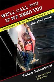 Long is a plumbing apprenticeship books a million. We Ll Call You If We Need You Experiences Of Women Working Construction With A New Preface Eisenberg Susan Amazon De Books
