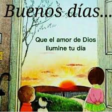 Que El Amor De Dios Ilumine Tu Dia Abrazo De Buenos Dias Saludos De Buenos Dias Frases Graciosas De Buenos Dias