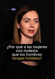 ¿Por qué a las mujeres les molestan los hobbies masculinos?
