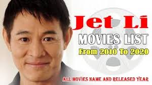 Jet li is one of the best martial arts actors of all time. Jet Li New Movie Last 10 Years Movies List From 2010 2020 Javed Hashmi Youtube