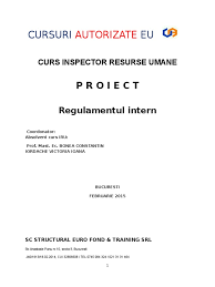 Cursul de inspector/referent resurse umane este autorizat de autoritatea nationala pentru calificari (fost c.n.f.p.a). Proiect Inspector Resurse Umane