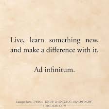 I Wish I Knew Then What I Know Now I Wish I Knew Inspirational Quotes Words