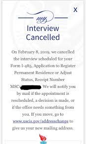 It may be shorter for some and longer for others. Interview Cancelled By Uscis Adjustment Of Status From Work Student Tourist Visas Visajourney
