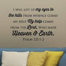 From where does my help come? Heaven And Earth Wall Quotes Decal Wallquotes Com