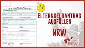 Alle notwendigen dokumente für den elterngeldantrag. Elterngeld Antrag Ausfullen Nordrhein Westfalen Youtube