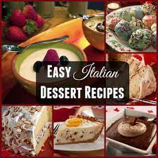 Italian Dessert Recipes Italian Recipes Dessert Italian Desserts Easy Italian Dessert Recipes Easy
