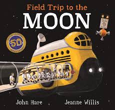 Field Trip to the Moon : Willis, Jeanne, Hare, John: Amazon.com.be: Books