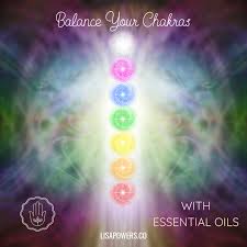 How To Balance Your Chakras With Essential Oils Lisa Powers