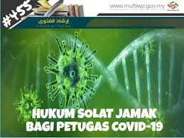 Penyusunan waktu solat fardhu telah diajarkan sendiri oleh malaikat jibrail kepada nabi muhammad s.a.w. Pejabat Mufti Wilayah Persekutuan Irsyad Al Fatwa Siri Ke 455 Hukum Solat Jamak Bagi Petugas Covid 19