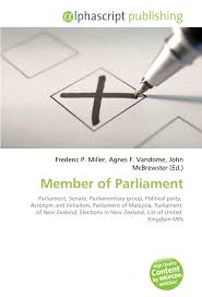 In bangladesh, a member of parliament is an individual who serves in the unicameral jatiya sangsad or house of the nation. Buy Member Of Parliament Parliament Senate Parliamentary Group Political Party Acronym And Initialism Parliament Of Malaysia Parliament Of New In New Zealand List Of United Kingdom Mps Book Online At Low