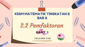 Sila like dan subscribe yea. 2 2 Pemfaktoran Part 1 Kaedah Pembahagian Berulang Kssm Matematik Tingkatan 2 Bab 2 Dztechno