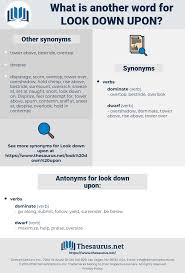 Synonyms For Look Down Upon Thesaurus Net