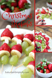 Entertaining guests is more exciting when you can serve small nibbles. Easy Christmas Fruit Kabobs Suburban Simplicity