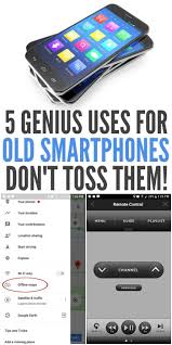 5 Genius Uses For Old Smartphones So Don T Toss Them Smartphone Hacks Smartphone Old Cell Phones
