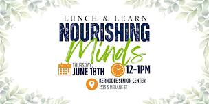 Lunch & Learn: Nourishing Minds