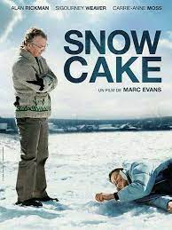 The Past Is Only A Memory The Future A Fantasy It S Only In The Present That We Truly Live Snow Cake Alan Rickman Winter Movies