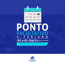 Ponto facultativo é um decreto realizado pelo governo que não prevê obrigatoriedade no funcionamento de determinados serviços em certas datas comemorativas. Semana Santa Ponto Facultativo E Feriado Prefeitura Municipal De Santa Barbara Do Para Gestao 2021 2024