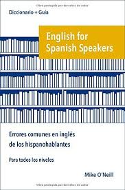English For Spanish Speakers Errores Comunes En Ingles De Los Hispanohablantes Libros En Linea Leer Ingles