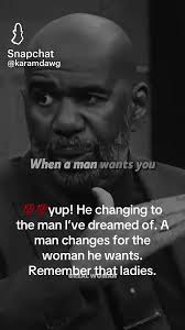A Man Changes for Woman He Love